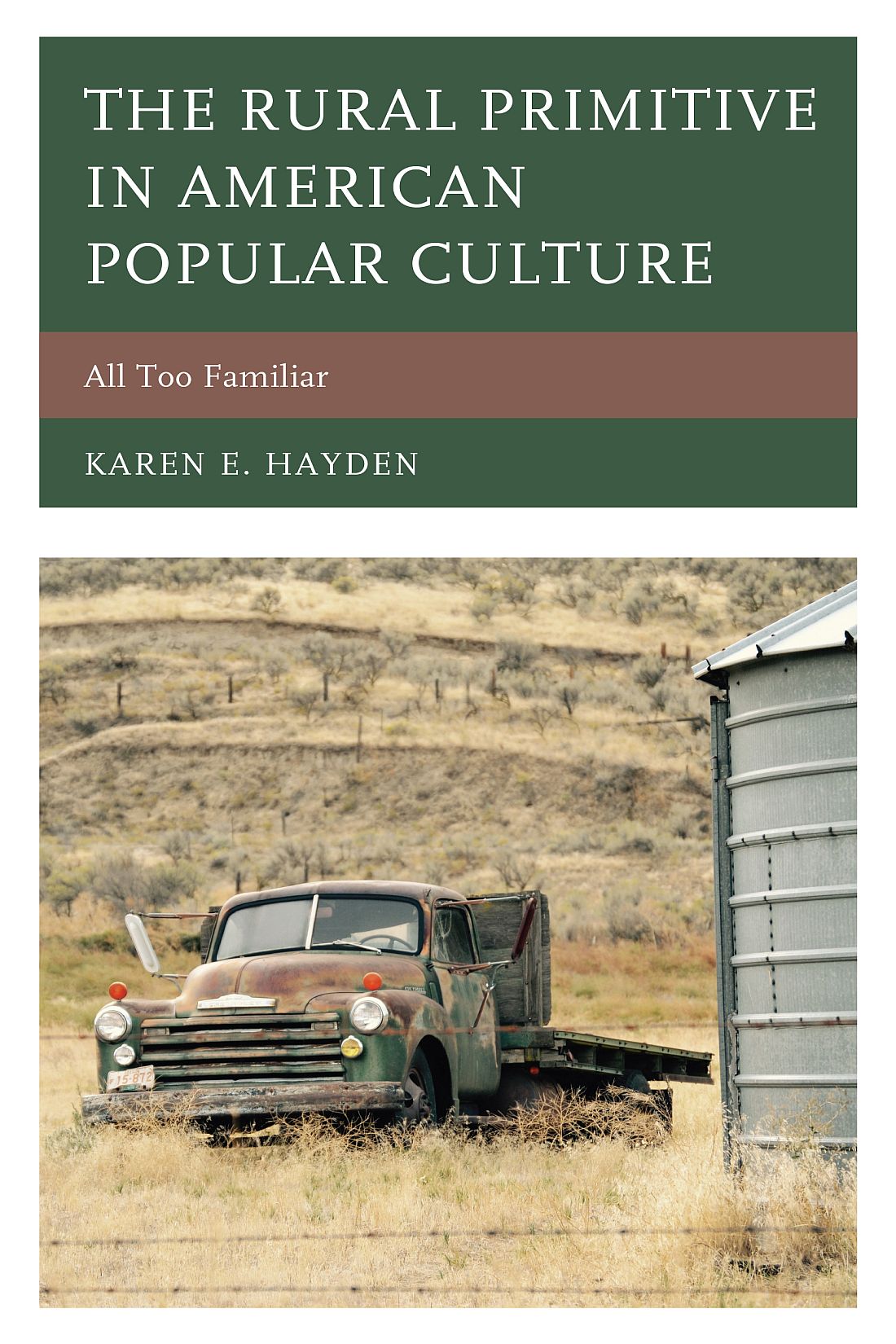 The Rural Primitive in American Popular Culture Studies in UrbanRural Dynamics - photo 1