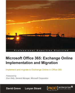 David Greve - Microsoft Office 365: Exchange Online Implementation and Migration