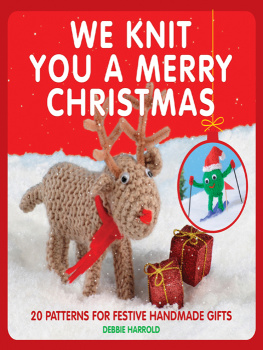 Debbie Harrold - We Knit You a Merry Christmas