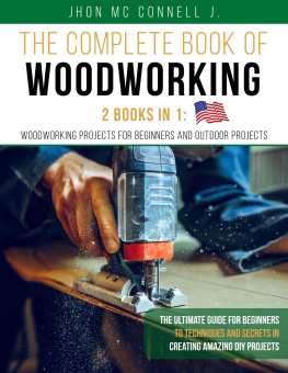 Jhon Mc Connell J. The Complete Book of Woodworking