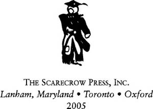 SCARECROW PRESS INC Published in the United States of America by Scarecrow - photo 1