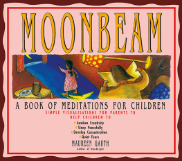 Maureen Garth Moonbeam A Book of Meditations for Children