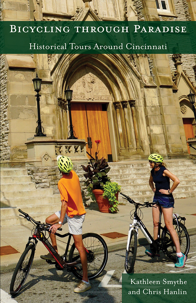 Bicycling through Paradise Historical Tours around Cincinnati Kathleen Smythe - photo 1