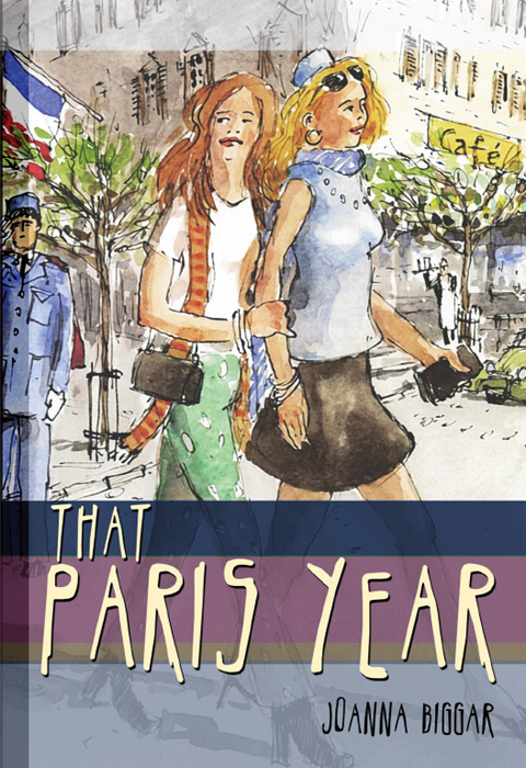 That Paris Year is published by Alan Squire Publishing in association with Left - photo 1