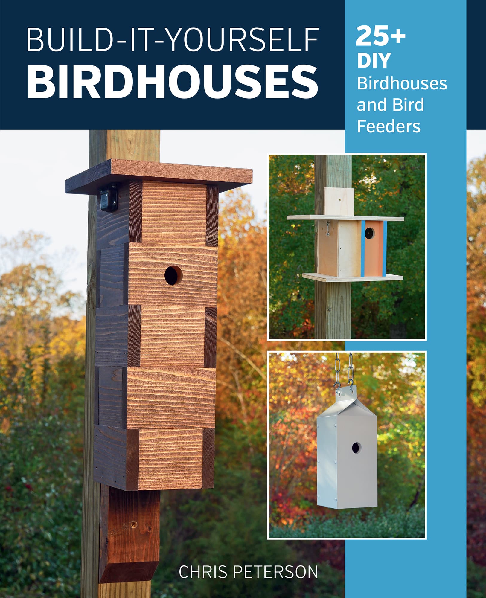 BUILD-IT-YOURSELF BIRDHOUSES 25 DIY Birdhouses and Bird Feeders CHRIS - photo 1