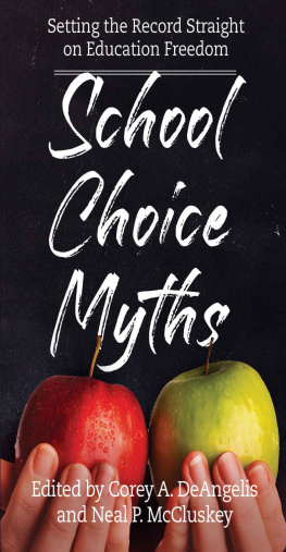 Corey A. DeAngelis - School Choice Myths