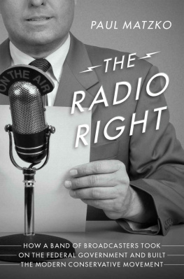 Paul Matzko - The Radio Right