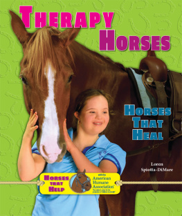 Loren Spiotta-DiMare - Therapy Horses: Horses That Heal