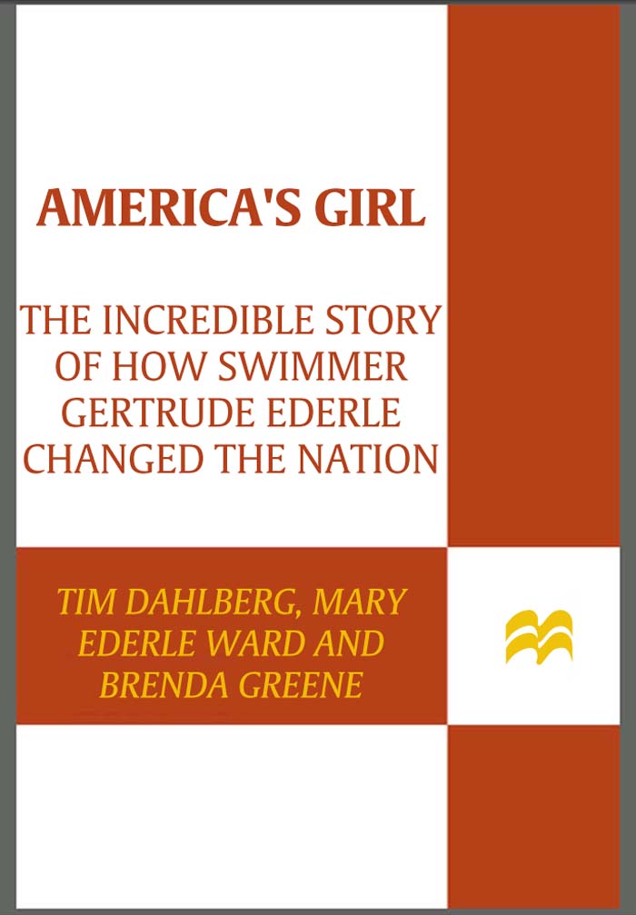 Americas Girl The Incredible Story of How Swimmer Gertrude Ederle Changed the Nation - image 1