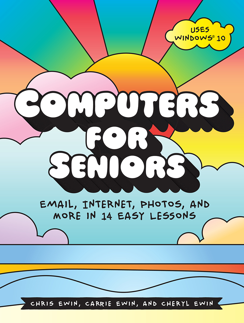 COMPUTERS FOR SENIORS EMAIL INTERNET PHOTOS AND MORE IN 14 EASY LESSONS - photo 1