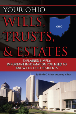 Linda C. Ashar - Your Ohio Wills, Trusts, & Estates Explained Simply: Important Information You Need to Know for Ohio Residents