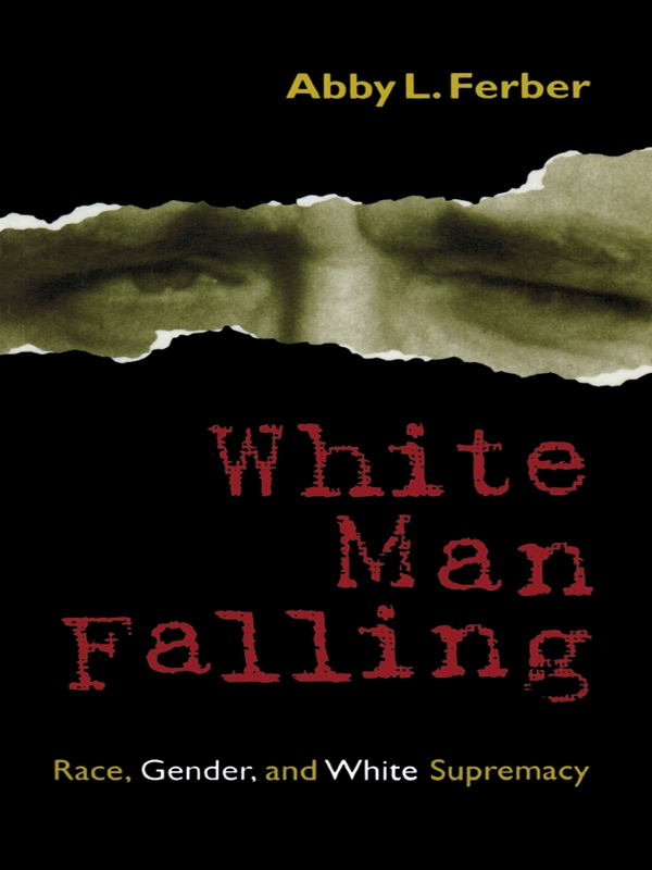 White Man Falling Race Gender and White Supremacy - image 1