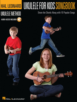 Hal Leonard Corp. - Ukulele for Kids Songbook: Hal Leonard Ukulele Method