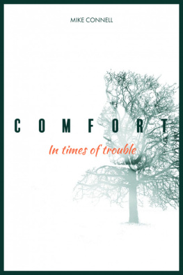 Mike Connell - Comfort in Times of Trouble