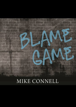 Mike Connell Blame Game