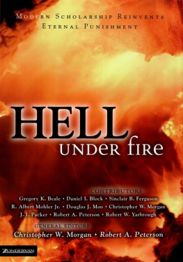 Zondervan Hell Under Fire: Modern Scholarship Reinvents Eternal Punishment