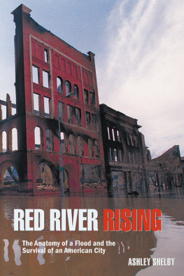 Ashley Shelby Red River Rising: The Anatomy of a Flood and the Survival of an American City