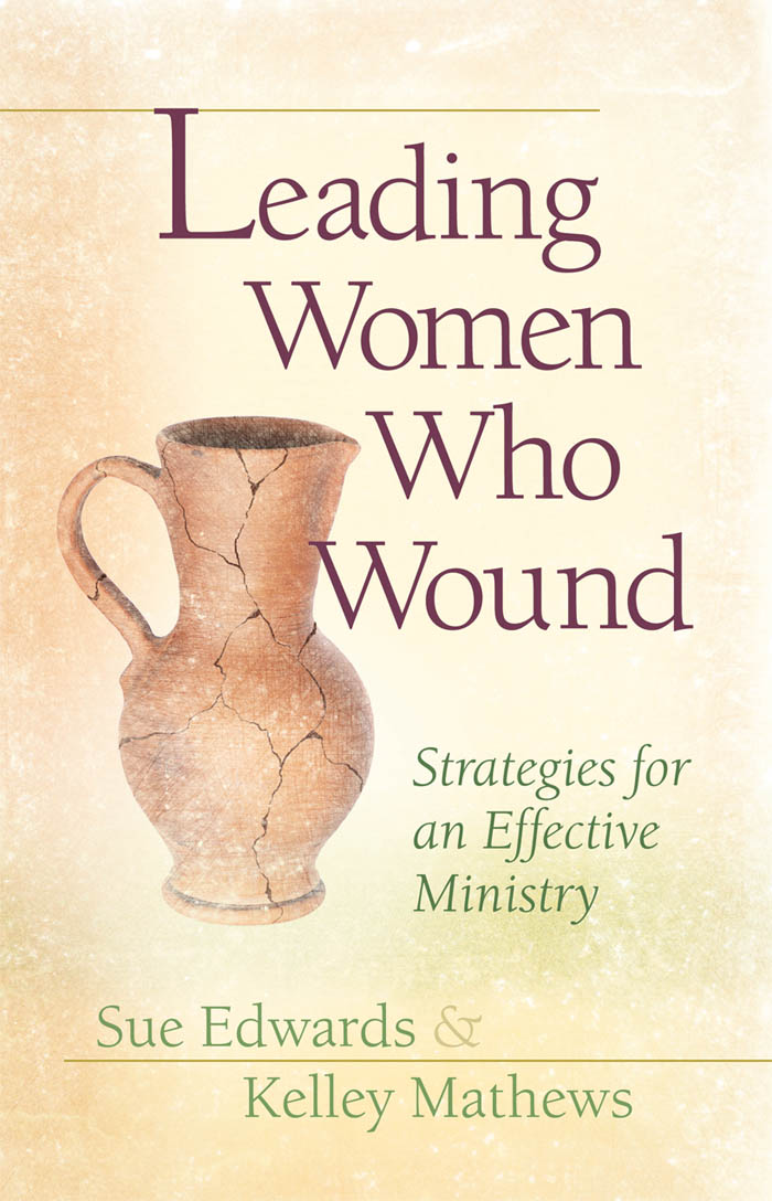 Leading Women Who Wound Strategies for an Effective Ministry - image 1