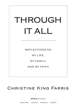 Christine King Farris - Through It All: Reflections on My Life, My Family, and My Faith