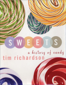 Tim Richardson Sweets: A History of Candy