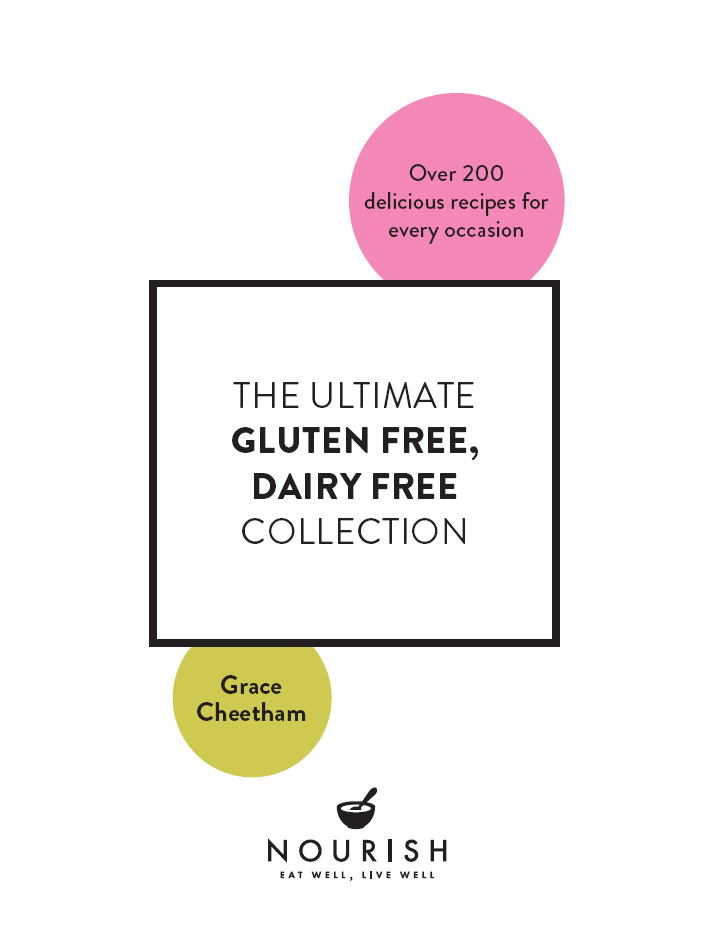 The Ultimate Gluten Free Dairy Free Collection Grace Cheetham For Peter Zo - photo 1