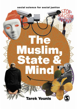 Tarek Younis - The Muslim, State and Mind (Social Science for Social Justice)