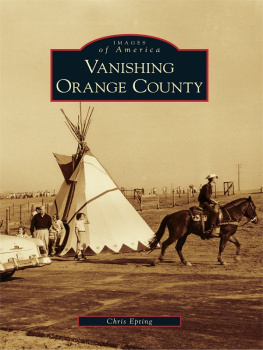 Chris Epting - Vanishing Orange County