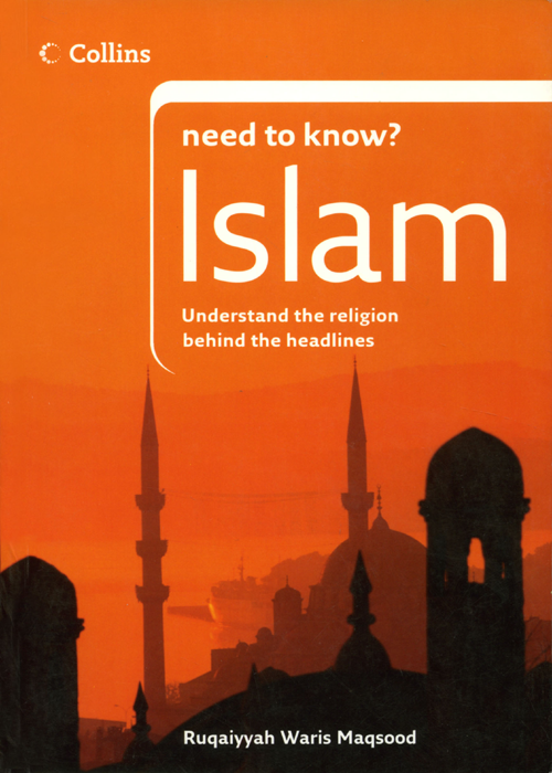 need to know Islam Ruqaiyyah Waris Maqsood Contents Islam is - photo 1