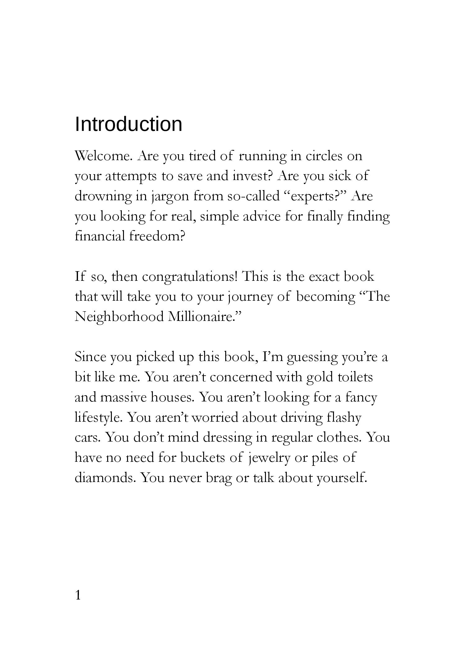 The Neighborhood Millionaire The Simplest Book Ever Written on Saving Quickly Retiring Early and Living Your Dream Life - photo 15