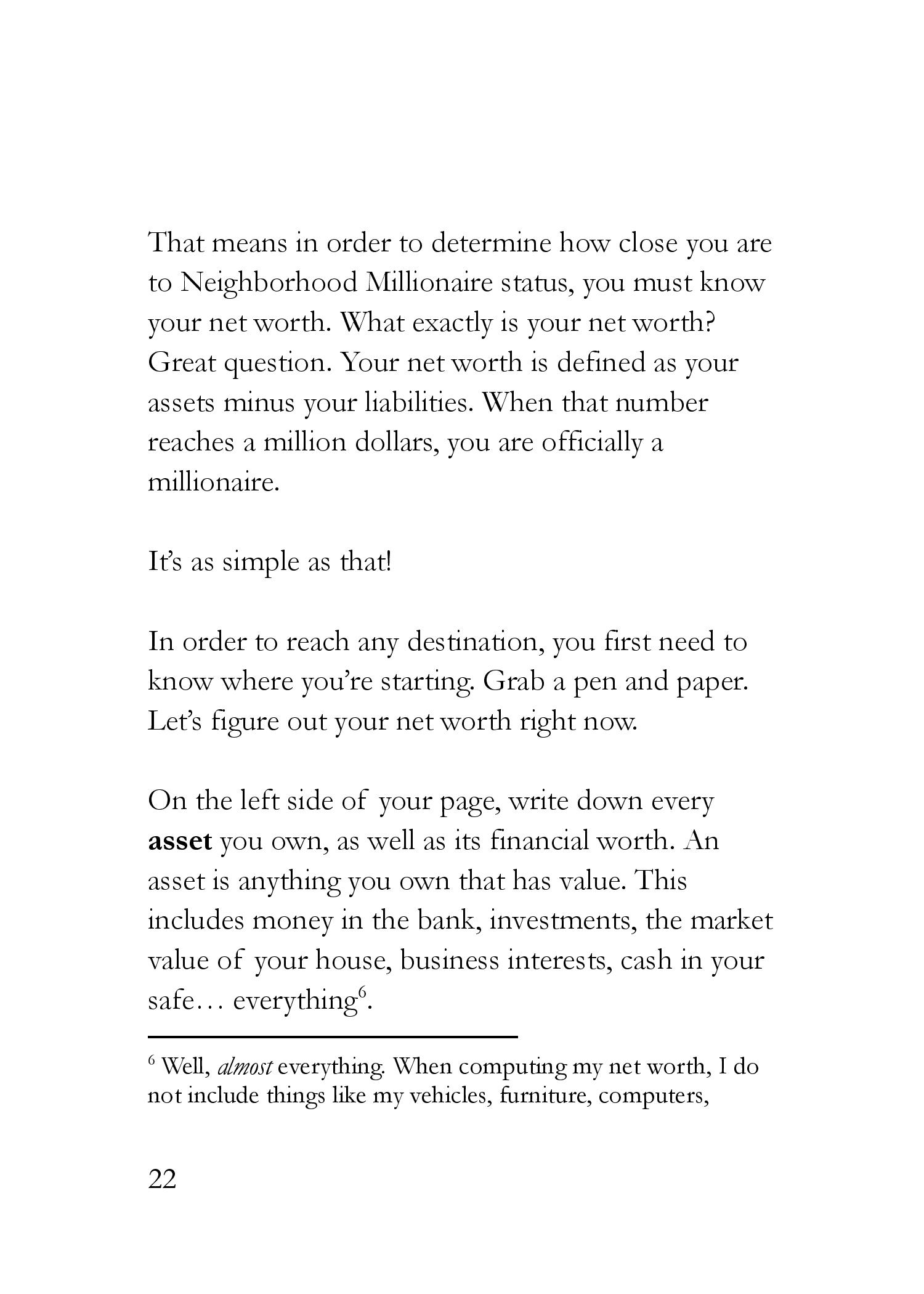 The Neighborhood Millionaire The Simplest Book Ever Written on Saving Quickly Retiring Early and Living Your Dream Life - photo 36