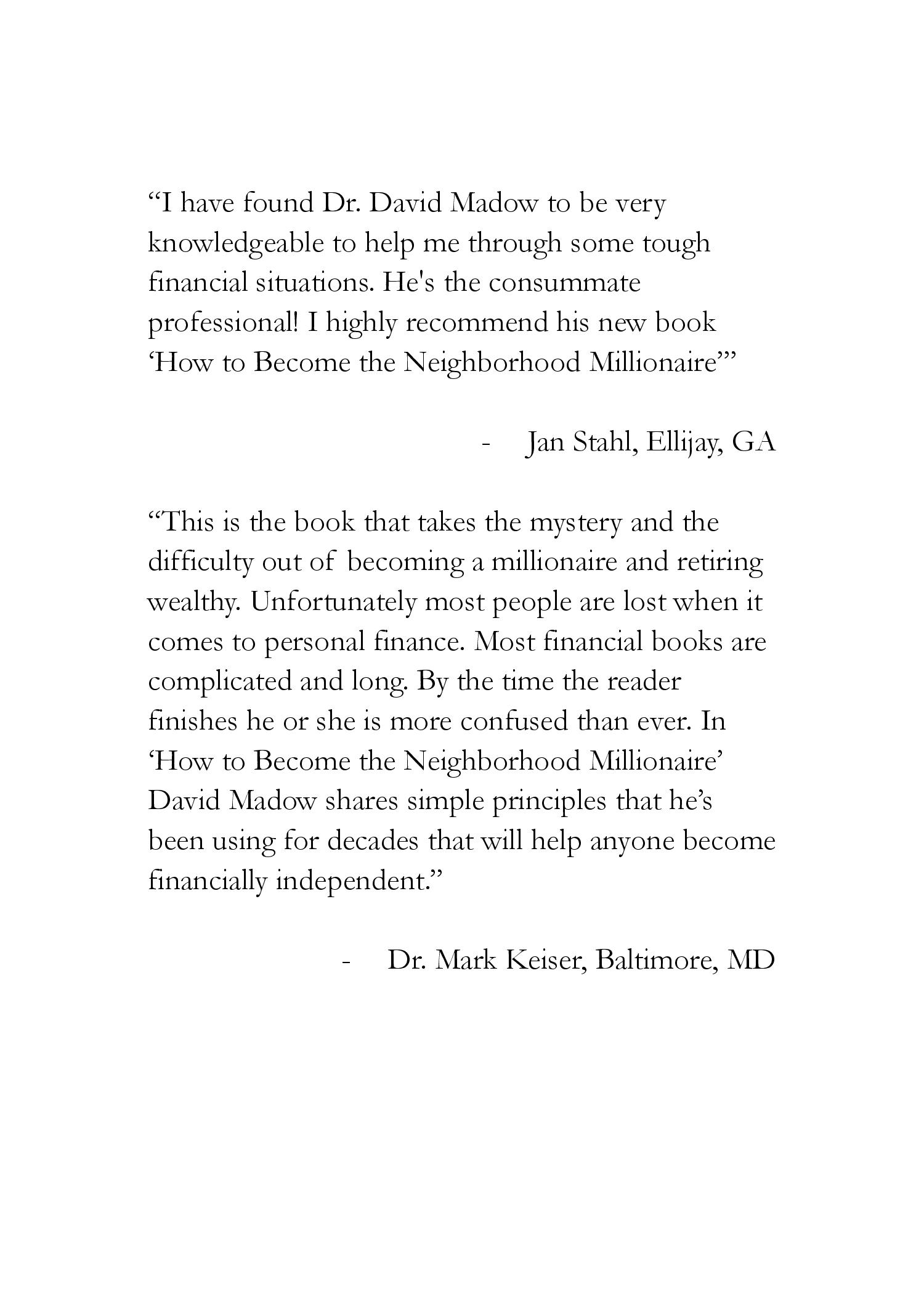 The Neighborhood Millionaire The Simplest Book Ever Written on Saving Quickly Retiring Early and Living Your Dream Life - photo 6