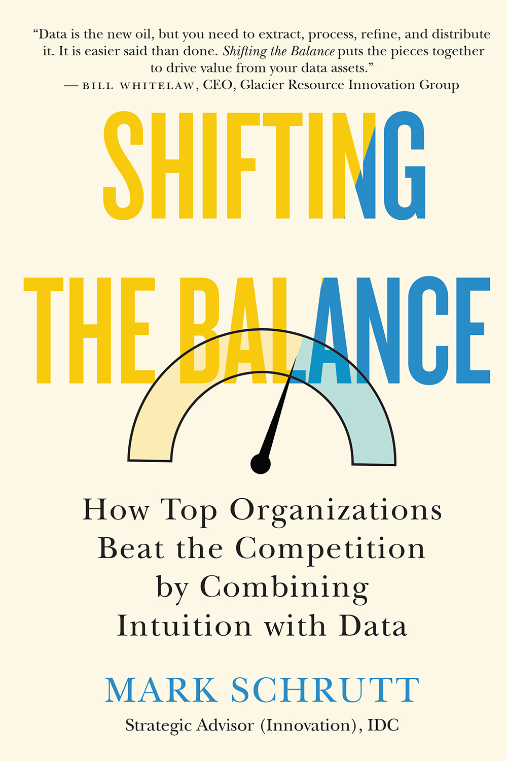 Shifting the Balance How Top Organizations Beat the Competition by Combining - photo 1