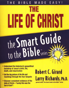 Robert C. Girard - The Life of Christ