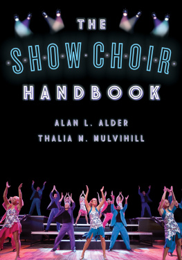 Alan L. Alder - The Show Choir Handbook