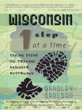 Bradley Carlson Wisconsin 1 Step at a Time: Taking Steps to Trample Muscular Dystrophy