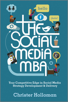 Christer Holloman - The Social Media MBA: Your Competitive Edge in Social Media Strategy Development and Delivery