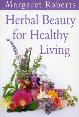 Margaret Roberts Herbal Beauty for Healthy Living