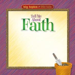 Tell Me about Faith - image 2