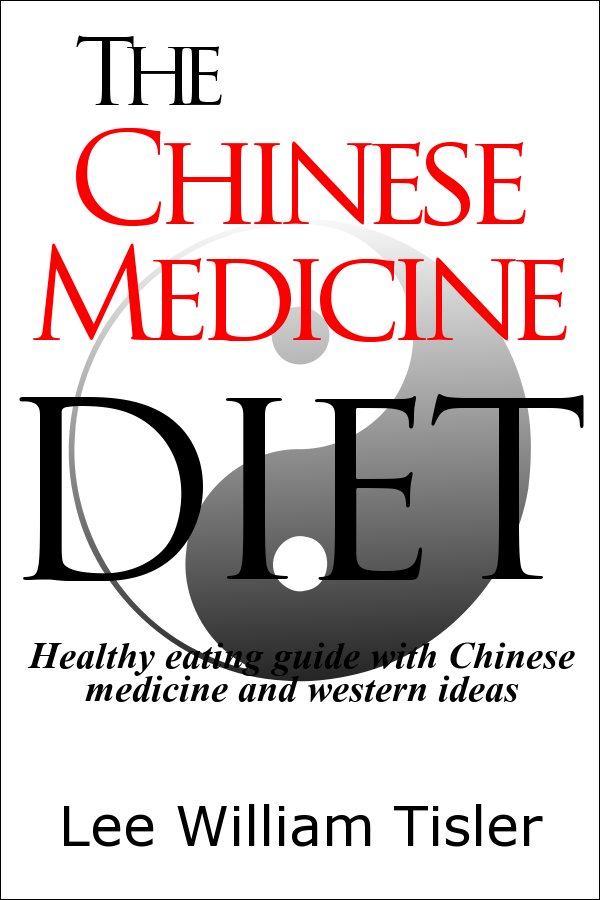 The ChineseMedicine Diet By Lee WilliamTisler SMASHWORDSEDITION Copyright 2011 - photo 1