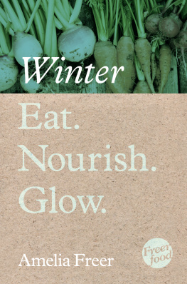 Amelia Freer - Eat. Nourish. Glow – Winter