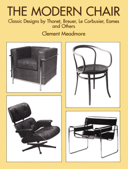 Clement Meadmore - The Modern Chair: Classic Designs by Thonet, Breuer, Le Corbusier, Eames and Others