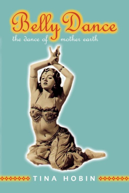 Tina Hobin - Belly Dance: The Dance of Mother Earth