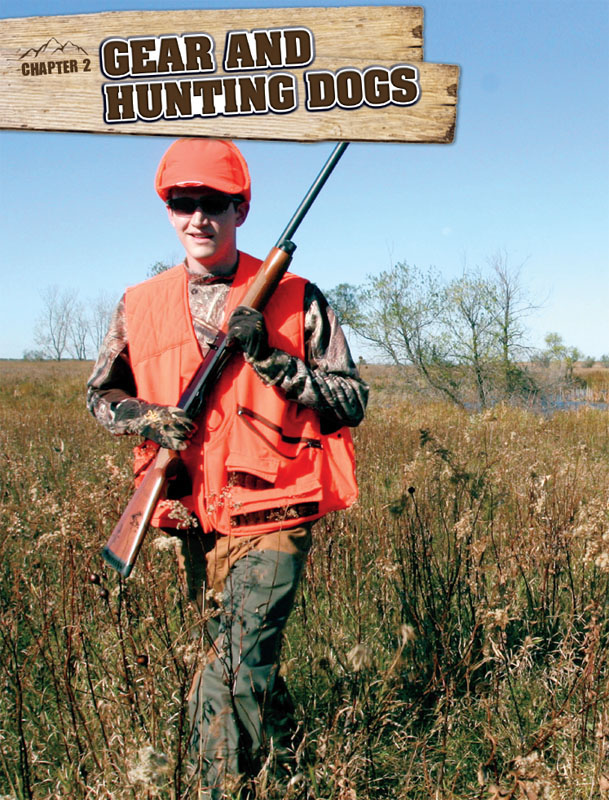 Pheasant hunting takes some planning You need to be properly outfitted before - photo 4