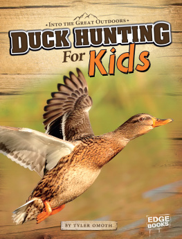 Tyler Omoth Duck Hunting for Kids