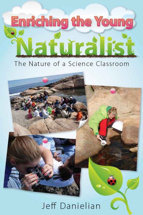 The Nature of a Science Classroom Jeff Danielian PRUFROCK PRESS INC - photo 1