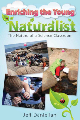 Jeff Danielian Enriching the Young Naturalist