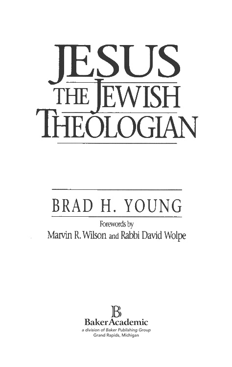 1995 by Brad H Young Published by Baker Academic a division of Baker - photo 1