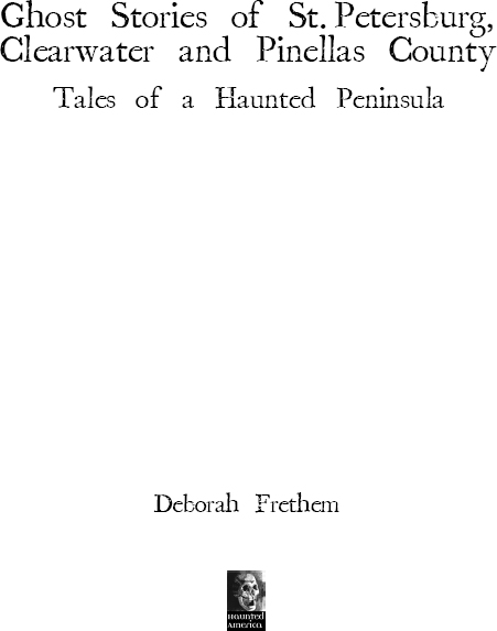 Published by Haunted America A Division of The History Press Charleston SC - photo 2