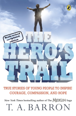 T. A. Barron - The Heros Trail