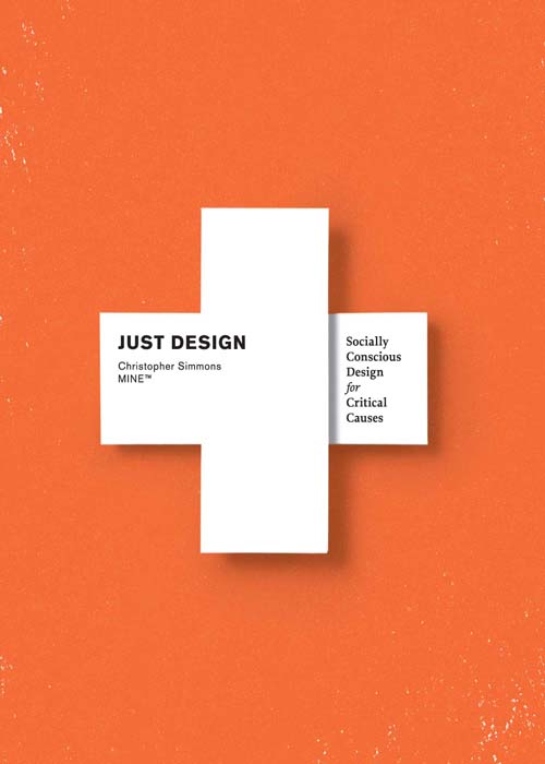 Just Design Socially Conscious Design for Critical Causes - image 1